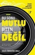 Cover-Bild zum Titel 'Bu Sonu Mutlu Biten Hikayelerden Biri Degil' von 'Halil ibrahim Irkli'