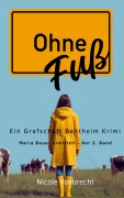 Cover-Bild zum Titel 'Ohne Fuß' von 'Nicole Vollbrecht'