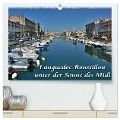 Languedoc-Roussillon - unter der Sonne des Midi (hochwertiger Premium Wandkalender 2024 DIN A2 quer), Kunstdruck in Hochglanz - Thomas Bartruff