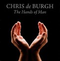 The Hands of Man - Chris De Burgh