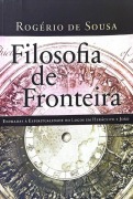 Cover-Bild zum Titel 'Filosofia De Fronteira' von 'Rogério de Sousa'