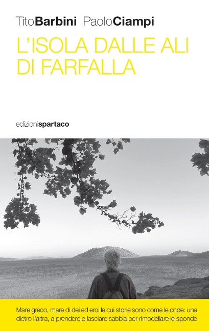 L' isola dalle ali di farfalla - Tito Barbini, Paolo Ciampi