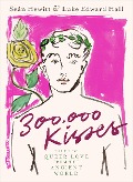 Cover-Bild zum Titel '300,000 Kisses' von 'Luke Edward Hall, Seán Hewitt'
