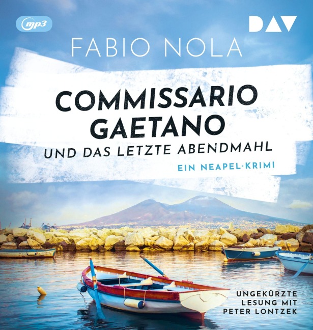 Commissario Gaetano und das letzte Abendmahl. Ein Neapel-Krimi - Fabio Nola