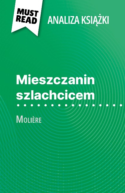 Mieszczanin szlachcicem ksiazka Molière (Analiza ksiazki) - Fabienne Gheysens