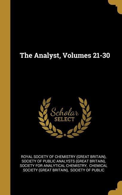 The Analyst, Volumes 21-30 - 
