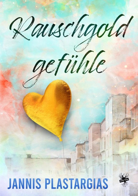 Rauschgoldgefühle - Jannis Plastargias