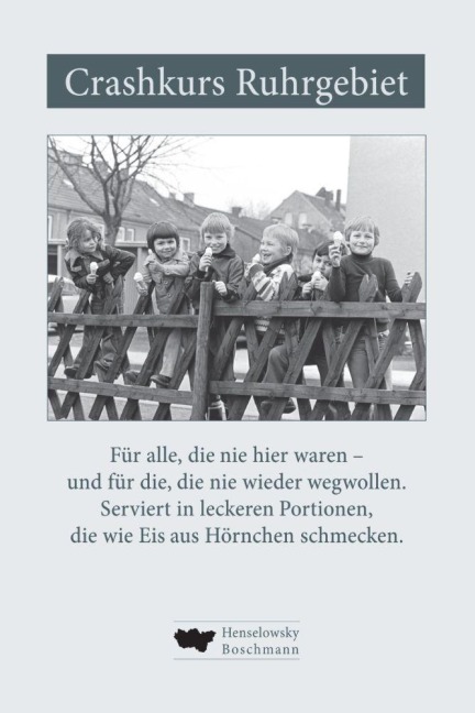 Crashkurs Ruhrgebiet - Lothar Gräfingholt, Giselle und KiKi Schlaubox, Lothar Lange, Hubertus A. Janssen, Susanne Müller