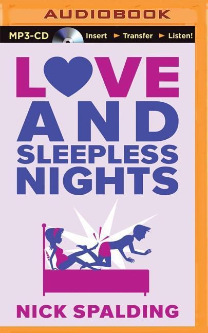 Love...and Sleepless Nights - Nick Spalding