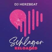 Cover-Bild zum Titel 'Schlager Reloaded' von 'DJ Herzbeat'
