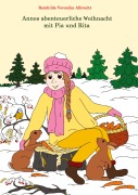 Cover-Bild zum Titel 'Annes abenteuerliche Weihnacht mit Pia und Rita' von 'Romhilde Veronika Albrecht'