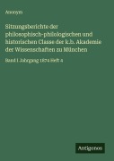 Cover-Bild zum Titel 'Sitzungsberichte der philosophisch-philologischen und historischen Classe der k.b. Akademie der Wissenschaften zu München' von 'Anonym'