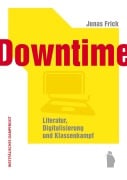 Cover-Bild zum Titel 'Downtime' von 'Jonas Frick'