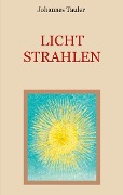 Cover-Bild zum Titel 'Lichtstrahlen' von 'Johannes Tauler'