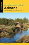 Cover-Bild zum Titel 'Touring Hot Springs Arizona' von 'Matt C. Bischoff'