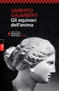 Cover-Bild zum Titel 'Gli equivoci dell'anima' von 'Umberto Galimberti'