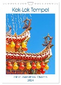 Kek-Lok Tempel mit zauberhaftem Charme (Wandkalender 2024 DIN A4 hoch), CALVENDO Monatskalender - Nina Schwarze