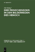 Cover-Bild zum Titel 'Der Menschensohn in den Bilderreden des Henoch' von 'Nils Messel'