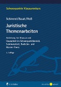 Cover-Bild zum Titel 'Juristische Themenarbeiten' von 'Roland Schimmel, Denis Basak, Marc Reiß'