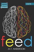 Cover-Bild zum Titel 'Feed' von 'M. T. Anderson'