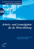 Cover-Bild zum Titel 'Arbeits- und Lernaufgaben für die Weiterbildung' von 'Thomas Schröder'