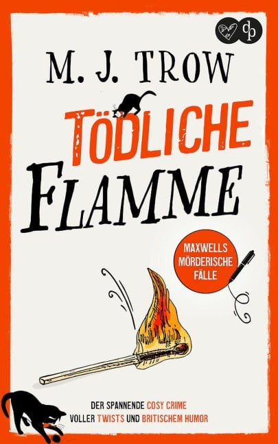 Tödliche Flamme - M. J. Trow