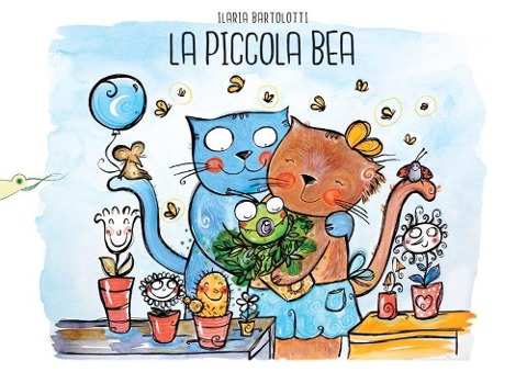 La piccola Bea - Ilaria Bartolotti