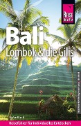 Cover-Bild zum Titel 'Reise Know-How Reiseführer Bali, Lombok und die Gilis' von 'Stefan Blank'