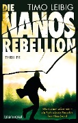 Cover-Bild zum Titel 'Die Nanos-Rebellion' von 'Timo Leibig'