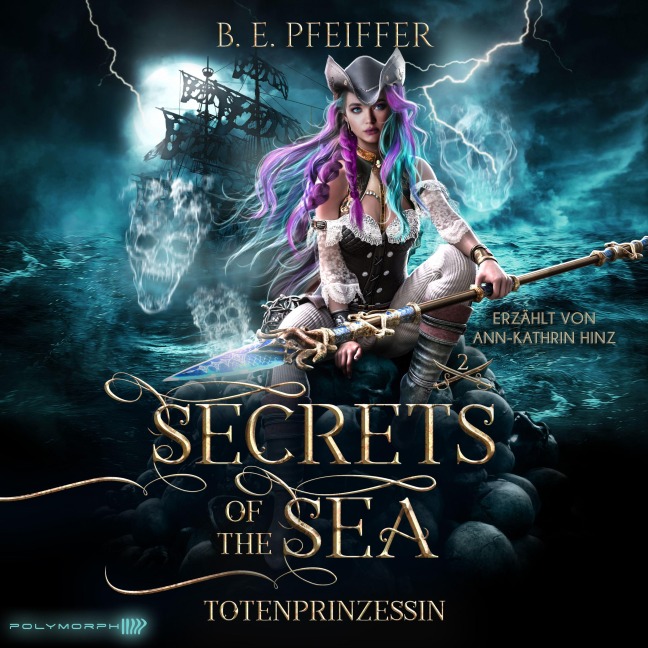 Secrets of the Sea - Totenprinzessin - B. E. Pfeiffer
