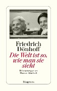 Cover-Bild zum Titel 'Die Welt ist so, wie man sie sieht' von 'Friedrich Dönhoff'