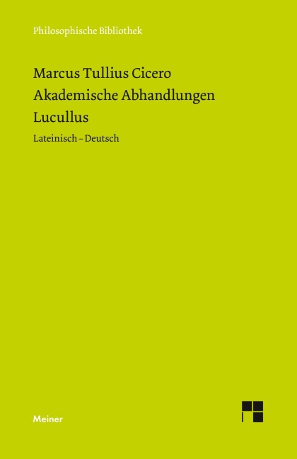 Akademische Abhandlungen. Lucullus - M. Tullius Cicero