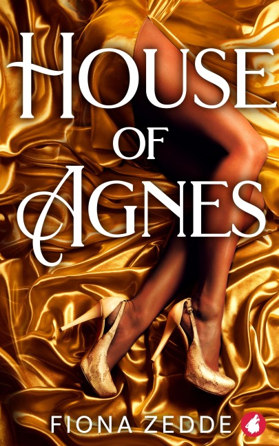 House of Agnes - Fiona Zedde