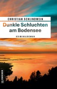 Cover-Bild zum Titel 'Dunkle Schluchten am Bodensee' von 'Christian Schlindwein'