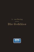 Cover-Bild zum Titel 'Die Gebläse' von 'Albrecht Von Ihering'