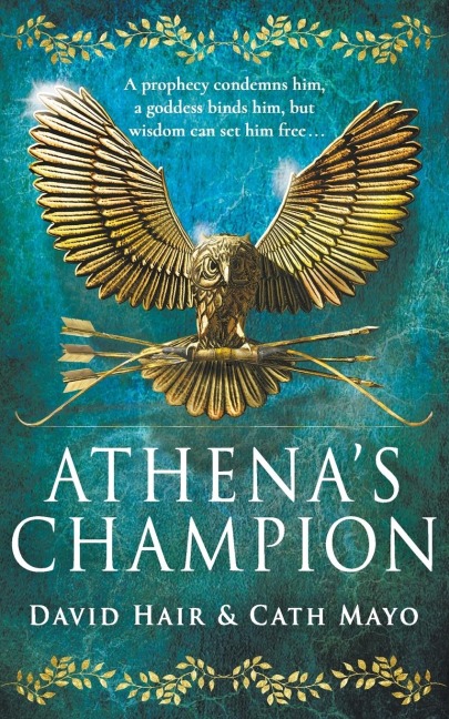 Athena's Champion - David Hair, Cath Mayo