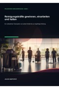 Cover-Bild zum Titel 'Reinigungskräfte gewinnen, einarbeiten und halten' von 'Julius Harpstedt'