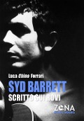 Cover-Bild zum Titel 'Syd Barrett. Scritto sui rovi' von 'Luca Chino Ferrari'