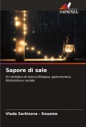 Cover-Bild zum Titel 'Sapore di sale' von 'Vlada Sarkisova - Kouamé'