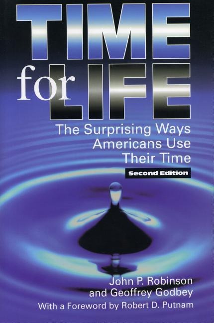 Time for Life - John Robinson, Geoffrey Godbey