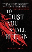 Cover-Bild zum Titel 'To Dust You Shall Return' von 'Fred Venturini'