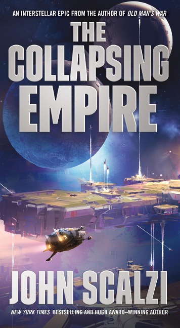 Collapsing Empire - John Scalzi