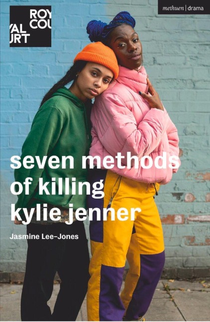 Seven Methods of Killing Kylie Jenner - Jasmine Lee-Jones