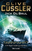 Cover-Bild zum Titel 'Tarnfahrt' von 'Clive Cussler, Jack DuBrul'