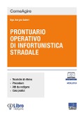 Cover-Bild zum Titel 'Prontuario operativo di infortunistica stradale. Tecniche di rilievo, procedure, atti da redigere e casi pratici' von 'Ugo Sergio Auteri'