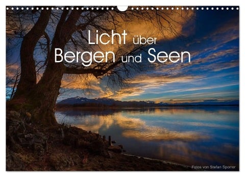 Licht über Bergen und Seen (Wandkalender 2025 DIN A3 quer), CALVENDO Monatskalender - Stefan Sporrer