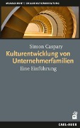 Cover-Bild zum Titel 'Kulturentwicklung von Unternehmerfamilien' von 'Simon Caspary'