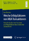 Weiche Erfolgsfaktoren von M&A Transaktionen - Lars Bockius