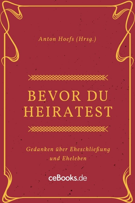 Bevor du heiratest - 