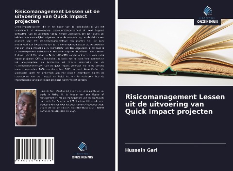 Risicomanagement Lessen uit de uitvoering van Quick Impact projecten - Hussein Gari
